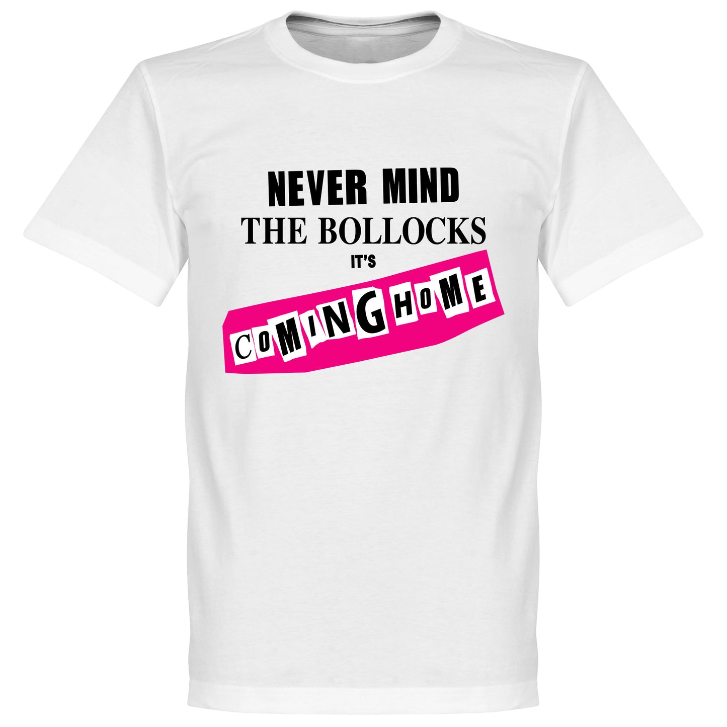 Never Mind the Bollocks it's Coming Home T-Shirt - White
