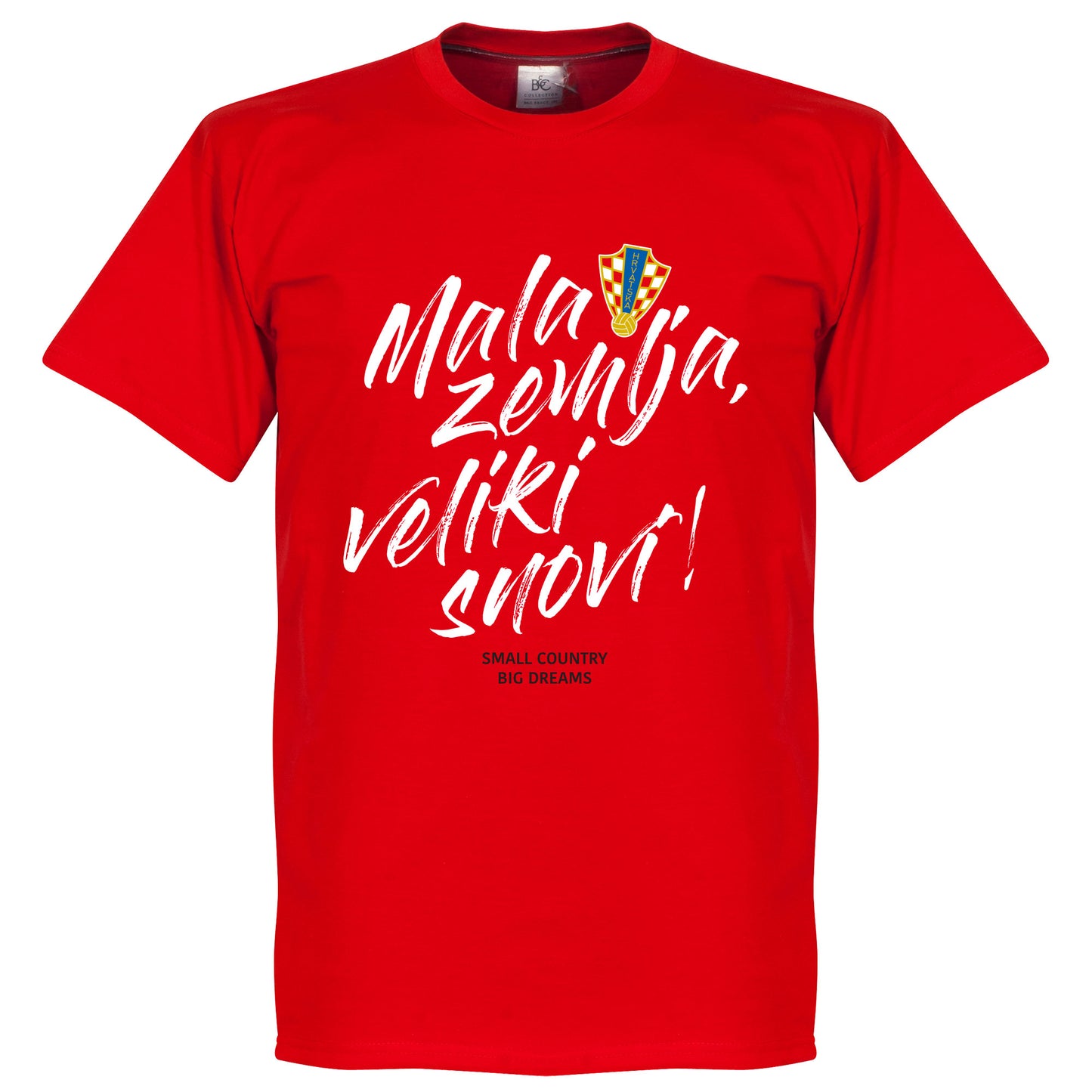 Croatia Mala zemlja, Veliki snovi Squad T-Shirt - Red