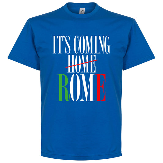 It's Coming Rome Italy T-shirt - Royal